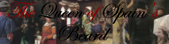 The Queen of Spain's Beard